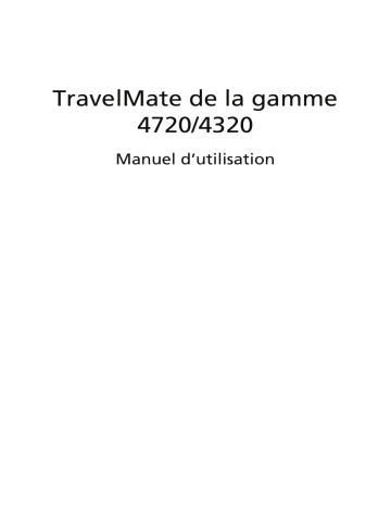 TravelMate 4320 | Acer TravelMate 4720 Notebook Manuel utilisateur | Fixfr