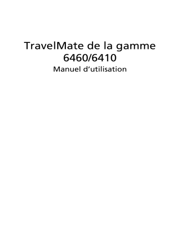 TravelMate 6460 | Acer TravelMate 6410 Notebook Manuel utilisateur | Fixfr