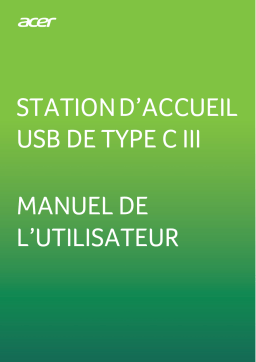 Acer Acer USB Type C Dock III Accessories and Gadget Manuel utilisateur