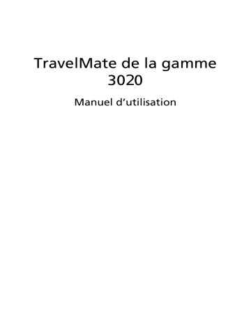 Acer TravelMate 3020 Notebook Manuel utilisateur | Fixfr