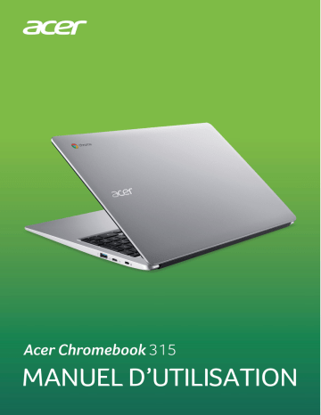 Acer CB315-3H Netbook, Chromebook Manuel utilisateur | Fixfr