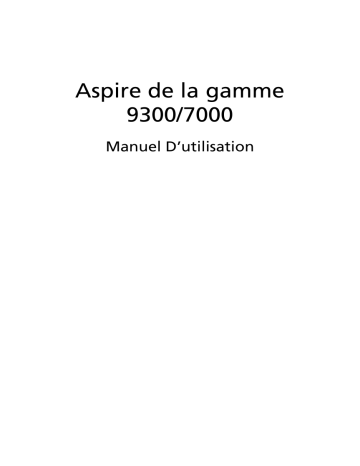 Aspire 9300 | Acer Aspire 7000 Notebook Manuel utilisateur | Fixfr