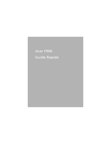 Acer F900 Smartphone Guide de démarrage rapide | Fixfr