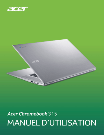 Acer CB315-2H Netbook, Chromebook Manuel utilisateur | Fixfr