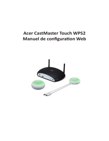 Acer CastMaster Touch(WPS2-H_WPT2-H_WPT2-C) Projector Manuel utilisateur | Fixfr