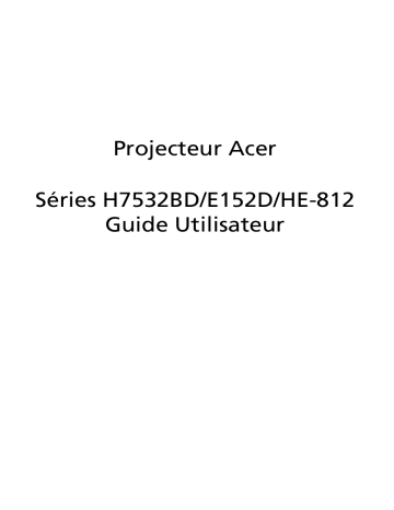 Acer H7532BD Projector Manuel utilisateur | Fixfr
