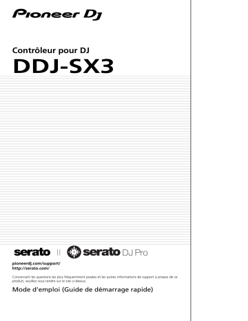 Pioneer DDJ-SX3 DJ Controller Guide de démarrage rapide | Fixfr