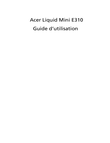 Acer Liquid Mini Smartphone Manuel utilisateur | Fixfr