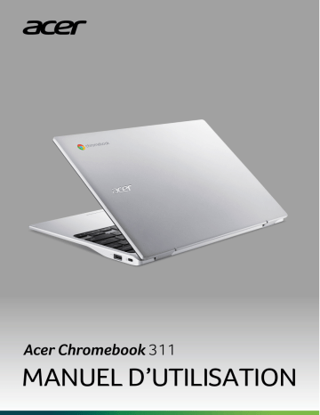 Acer CB311-11HT Netbook, Chromebook Manuel utilisateur | Fixfr