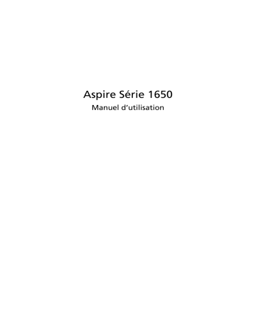 Acer Aspire 1650 Notebook Manuel utilisateur | Fixfr