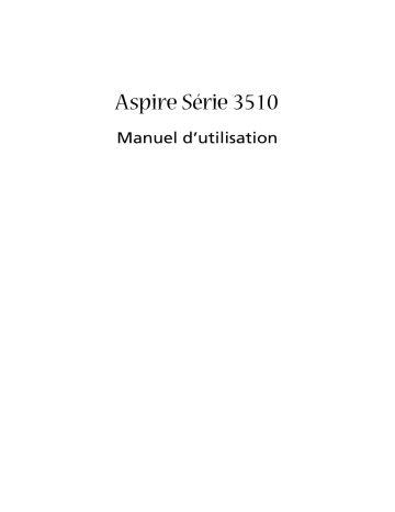 Acer Aspire 3510 Notebook Manuel utilisateur | Fixfr