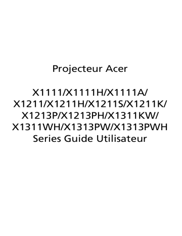 Acer X1311WH Projector Manuel utilisateur | Fixfr