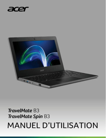 TravelMate B311-32 | TravelMate Spin B311RN-32 | TravelMate Spin B311R-32 | Acer TravelMate Spin B311RNA-32 Notebook Manuel utilisateur | Fixfr