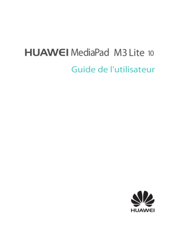 Huawei Mediapad M3 lite 10 Manuel utilisateur | Fixfr