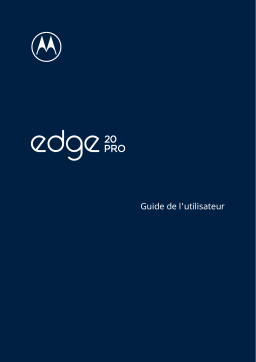 Motorola Edge 20 Pro Mode d'emploi
