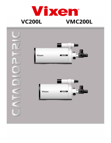 Vixen X002278 VMC200L Maksutov-Cassegrain mirror telescope - optical tube Manuel du propriétaire | Fixfr