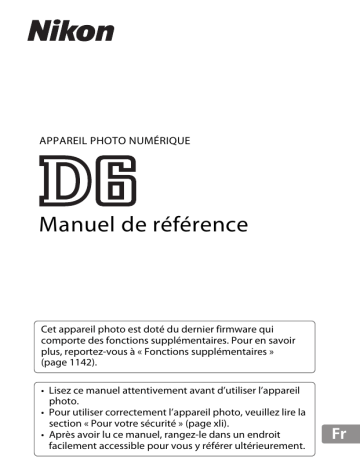 Nikon D6 Manuel utilisateur | Fixfr