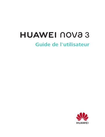 Huawei nova 3 Manuel utilisateur | Fixfr