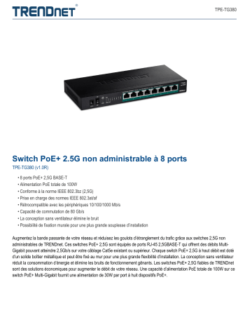 Trendnet TPE-TG380 8-Port Unmanaged 2.5G PoE+ Switch Fiche technique | Fixfr