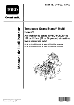 Toro GrandStand Multi Force Mower, With 52in TURBO FORCE Cutting Unit and Low Flow Hydraulics Riding Product Manuel utilisateur