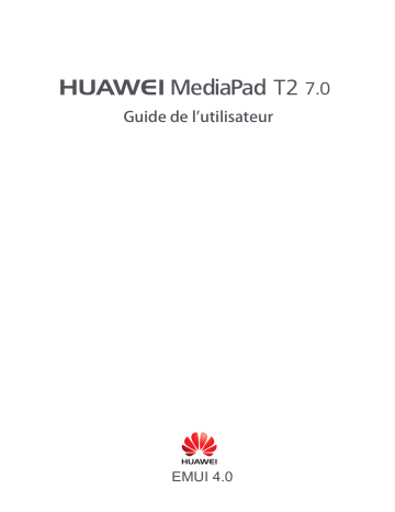 Huawei MediaPad T2 7.0 Manuel utilisateur | Fixfr