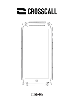 Crosscall Core M5 Manuel utilisateur