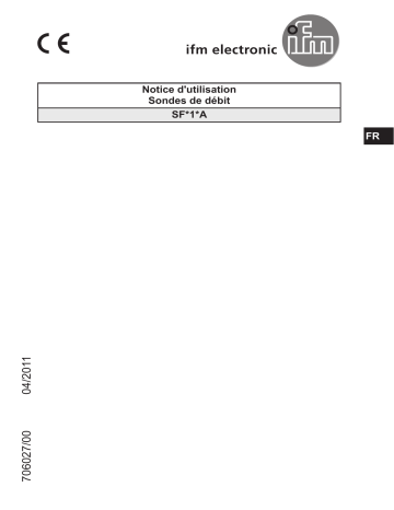 IFM SF111A Flow sensor for connection to an evaluation unit Mode d'emploi | Fixfr