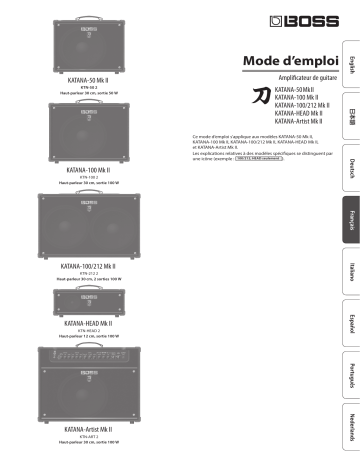 KATANA-50 MkII | KATANA-HEAD MkII | KATANA-Artist MkII | KATANA-100/212 MkII | Boss KATANA-100 MkII Guitar Amplifier Manuel du propriétaire | Fixfr