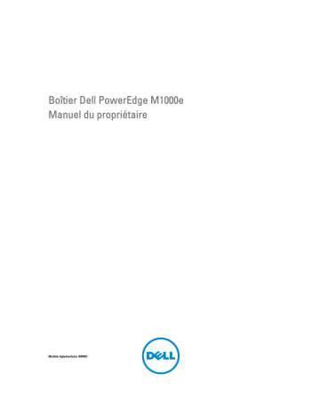 Dell PowerEdge M1000E server Manuel du propriétaire | Fixfr