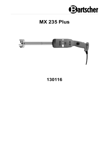 Bartscher 130116 Stick mixer MX 235 Plus Mode d'emploi | Fixfr