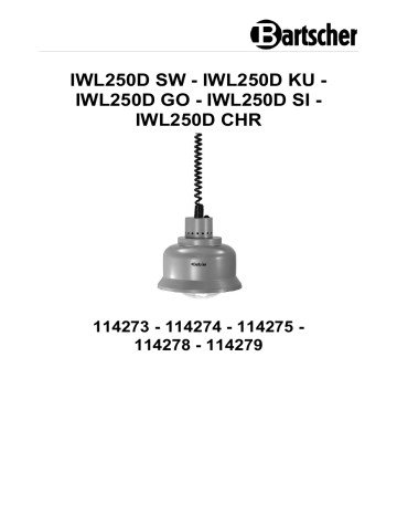 Bartscher 114273 Heat lamp IWL250D SW Mode d'emploi | Fixfr