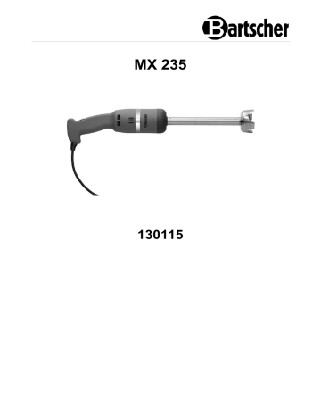Bartscher 130115 Stick mixer MX 235 Mode d'emploi | Fixfr