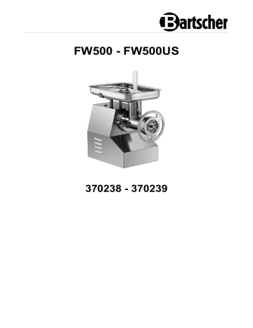 Bartscher 370239 Meat grinder FW500US Mode d'emploi | Fixfr