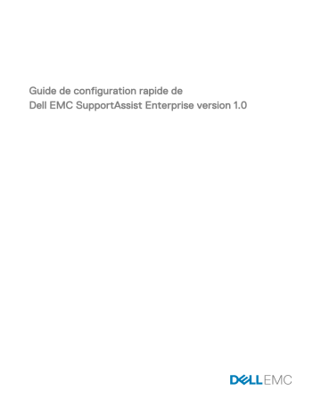 Dell SupportAssist Enterprise 1.x software Guide de démarrage rapide | Fixfr