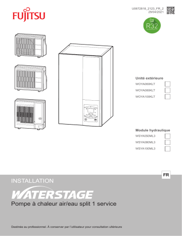 WSYA100ML3/WOYA100KLT | WSYA080ML3/WOYA060KLT | WSYA080ML3/WOYA080KLT | Fujitsu WSYA050ML3/WOYA060KLT Installation manuel | Fixfr