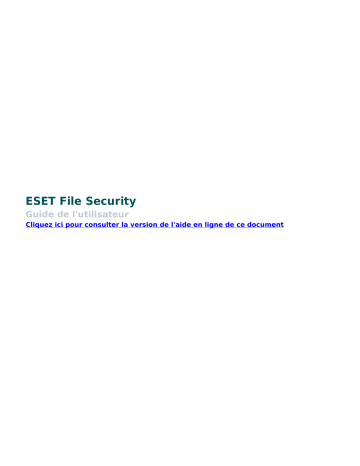 ESET Server Security for Windows Server (File Security) 7.3 Manuel du propriétaire | Fixfr