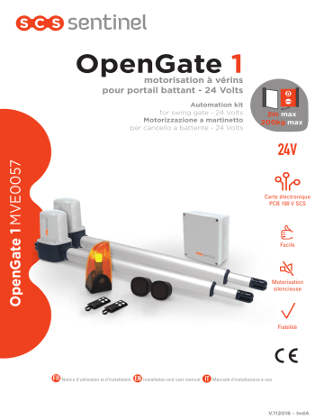 SCS Sentinel MVE0057 OpenGate1 Automatisme Motorisation Portail battant verin électrique OpenGate 1-MVE0057 Manuel utilisateur | Fixfr