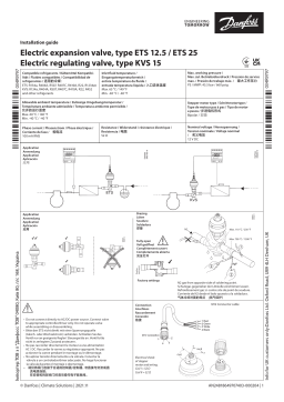 Danfoss ETS 12.5 Electric expansion valve, type / 25 Electric regulating valve, type KVS 15 Guide d'installation