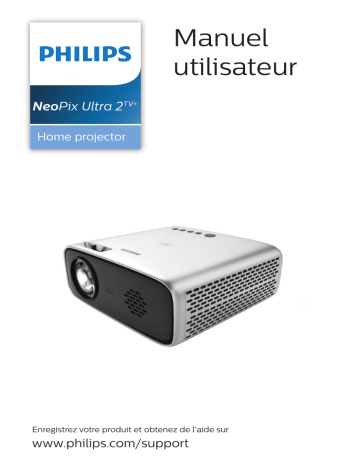 Philips NPX644/INT NeoPix Ultra 2TV+ Projecteur domestique Manuel utilisateur | Fixfr