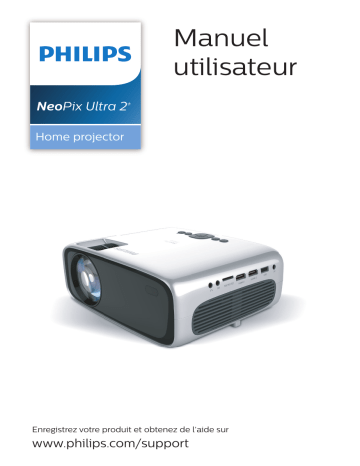 Philips NPX645/INT NeoPix Ultra 2+ Projecteur domestique Manuel utilisateur | Fixfr