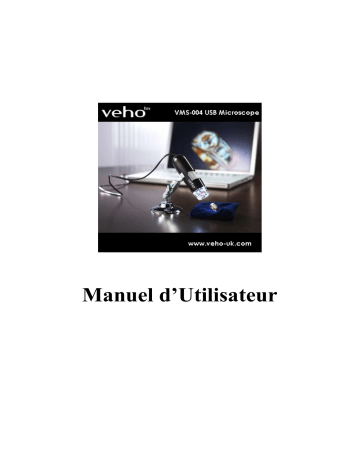 Veho VMS-004 400x USB Microscope Manuel du propriétaire | Fixfr