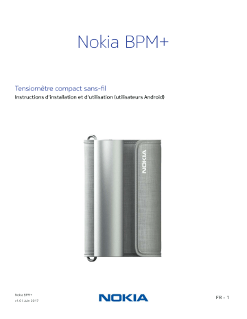 Nokia BPM plus 2017 - Android Manuel du propriétaire | Fixfr