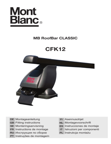 CFK12 | CFK5 | RoofBar CLASSIC CFK11 | Mont Blanc MB RoofBar CLASSIC Manuel utilisateur | Fixfr