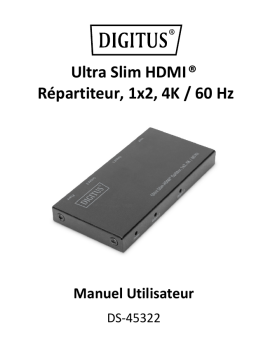 Digitus DS-45322 Ultra Slim HDMI Splitter, 1x2, 4K / 60 Hz Manuel du propriétaire