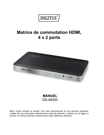 Digitus DS-48300 HDMI Matrix Switch, 4 x 2-Port Manuel du propriétaire | Fixfr