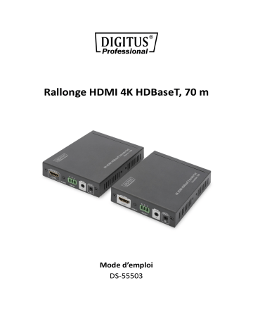 Digitus DS-55503 4K HDMI Extender Set, HDBaseT™, 4K/60Hz, 70 m Manuel du propriétaire | Fixfr