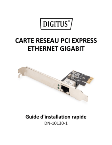 Digitus DN-10130-1 Gigabit Ethernet PCI Express Network Card Guide de démarrage rapide | Fixfr