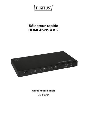 Digitus DS-50304 4K HDMI Matrix Switch (4x2) Manuel du propriétaire | Fixfr
