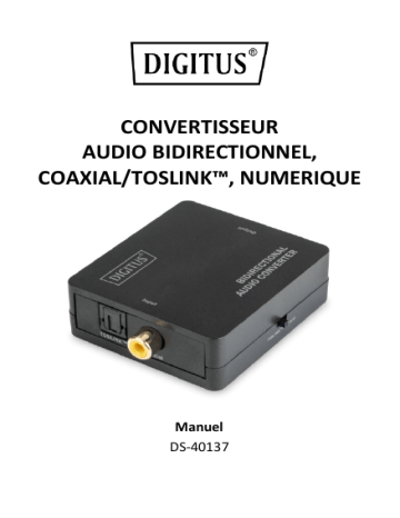 Digitus DS-40137 Bidirectional Audio Converter, Coaxial/TOSLINK™, digital Manuel du propriétaire | Fixfr