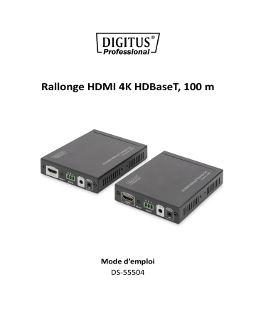 Digitus DS-55504 4K HDMI Extender Set, HDBaseT™, 4K/60Hz, 100 m Manuel du propriétaire | Fixfr